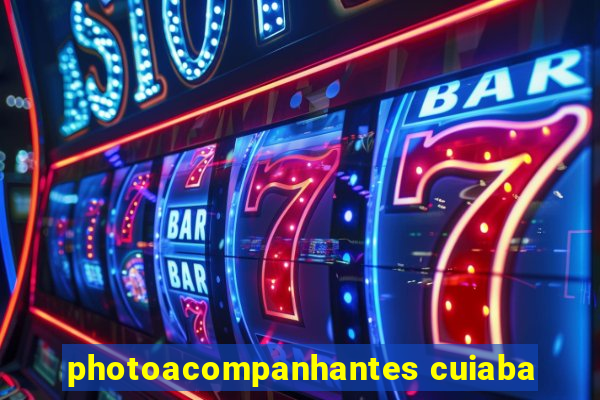 photoacompanhantes cuiaba